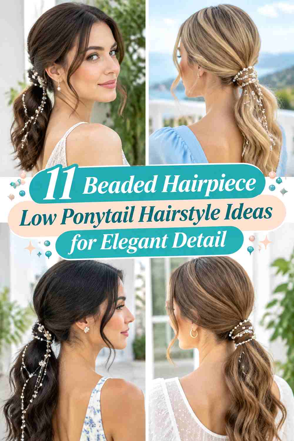 11 Beaded Hairpiece Low Ponytail Hairstyle Ideas for Elegant Detail
