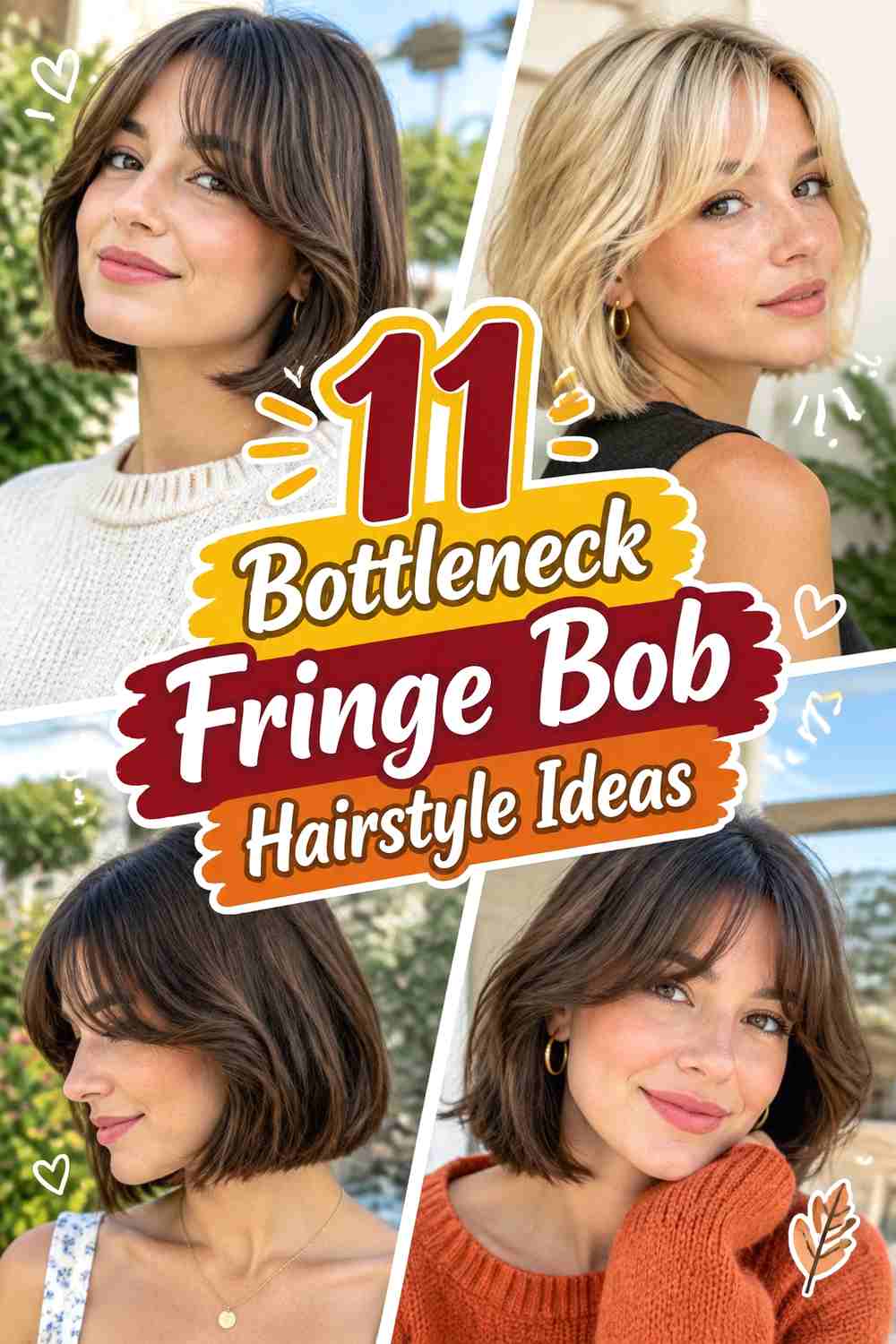 11 Bottleneck Fringe Bob Hairstyle Ideas