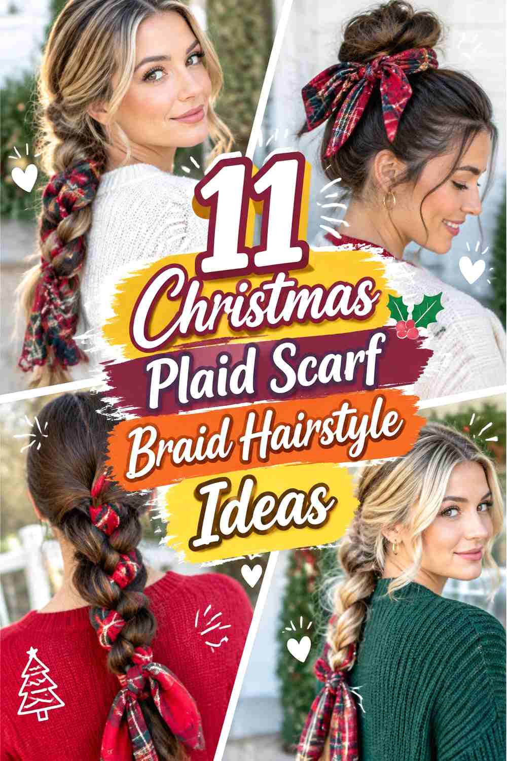 11 Christmas Plaid Scarf Braid Hairstyle Ideas