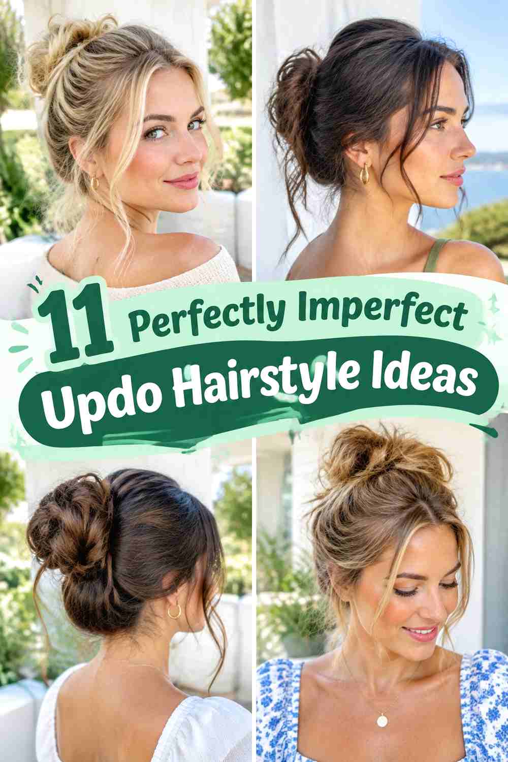 11 Perfectly Imperfect Updo Hairstyle Ideas