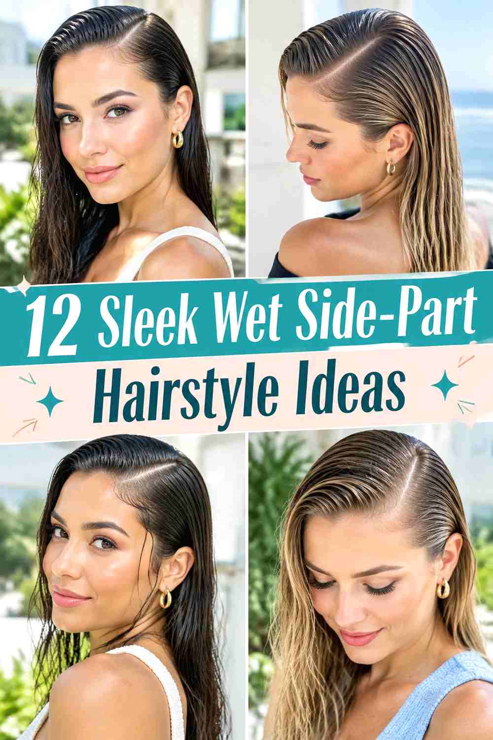 12 Sleek Wet Side-Part Hairstyle Ideas