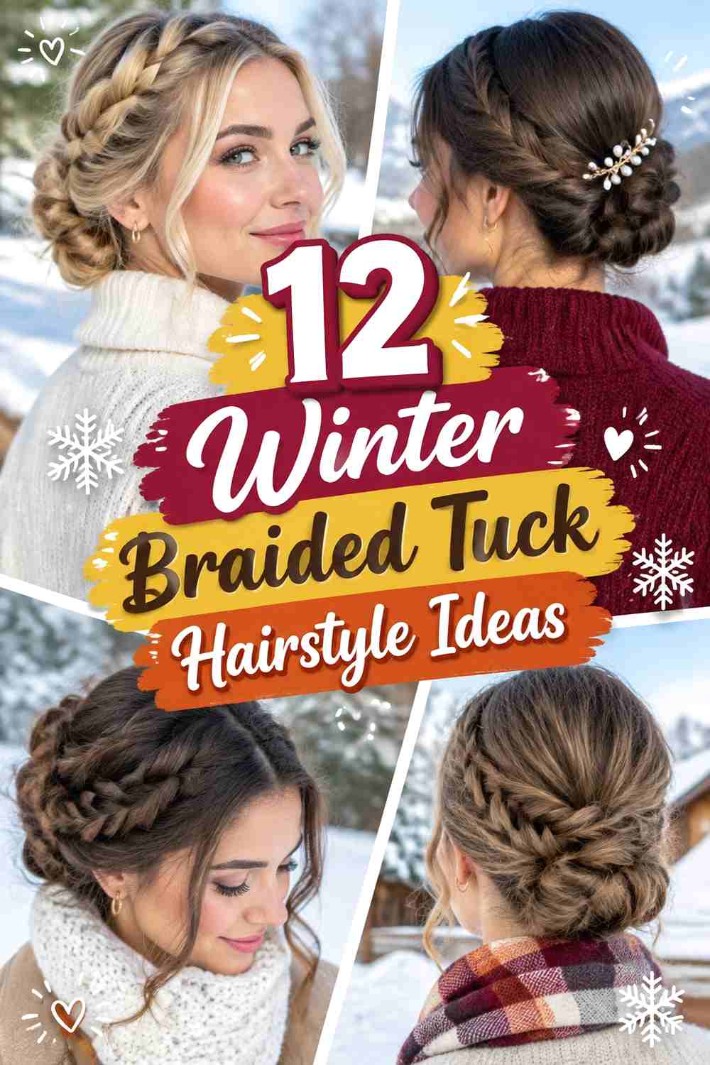 12 Winter Braided Tuck Hairstyle Ideas