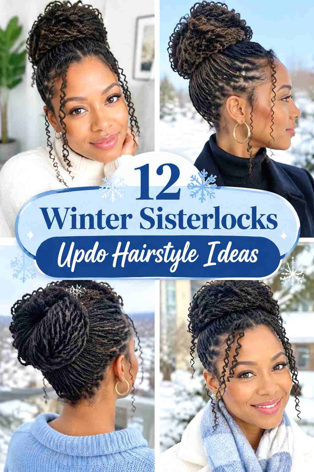 12 Winter Sisterlocks Updo Hairstyle Ideas