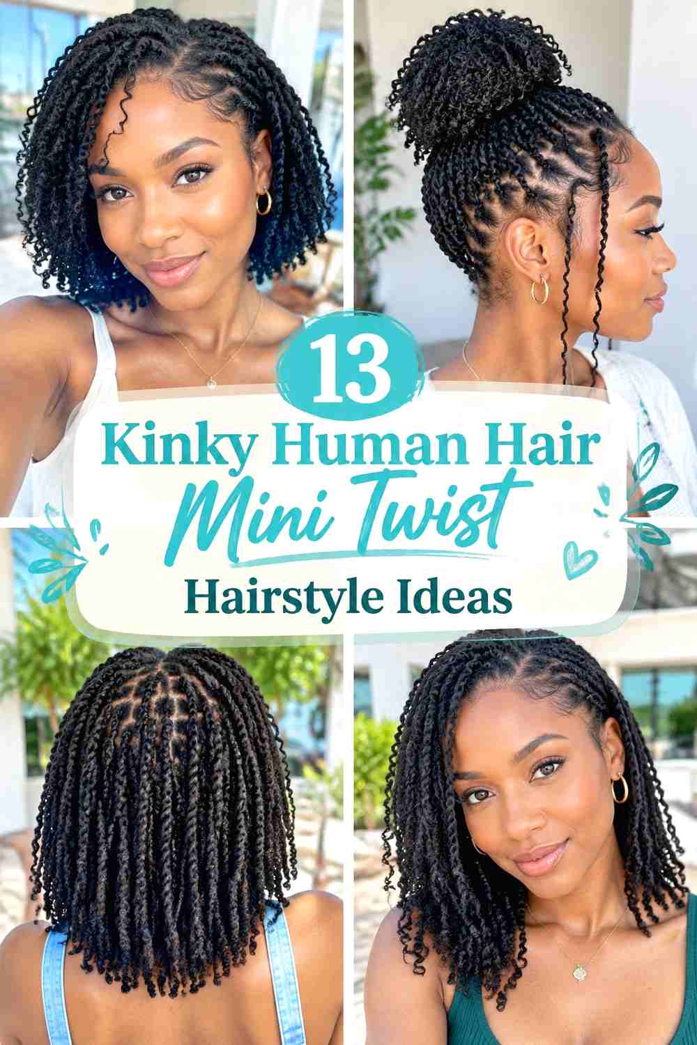 13 Kinky Human Hair Mini Twist Hairstyle Ideas