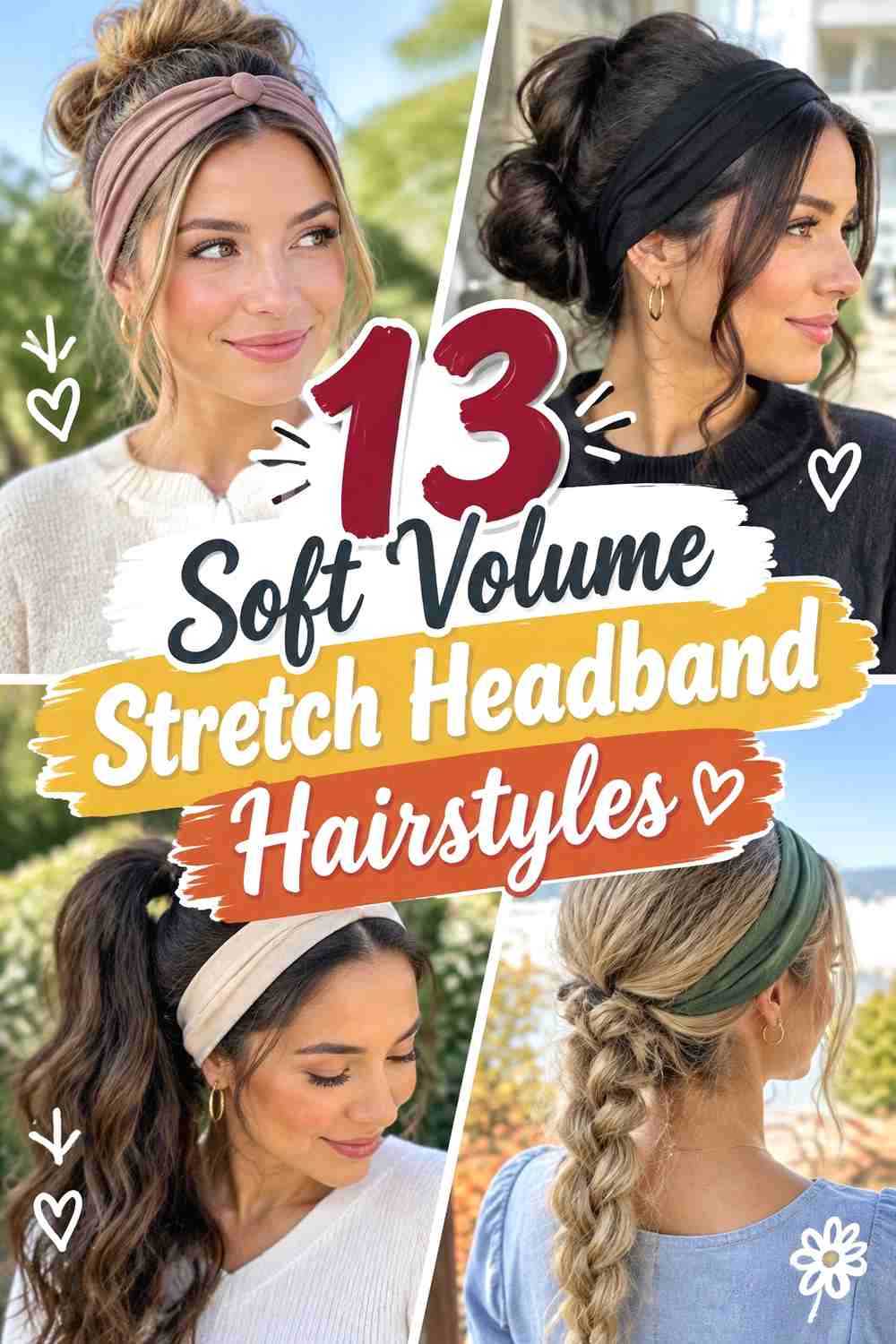 13 Soft Volume Stretch Headband Hairstyles
