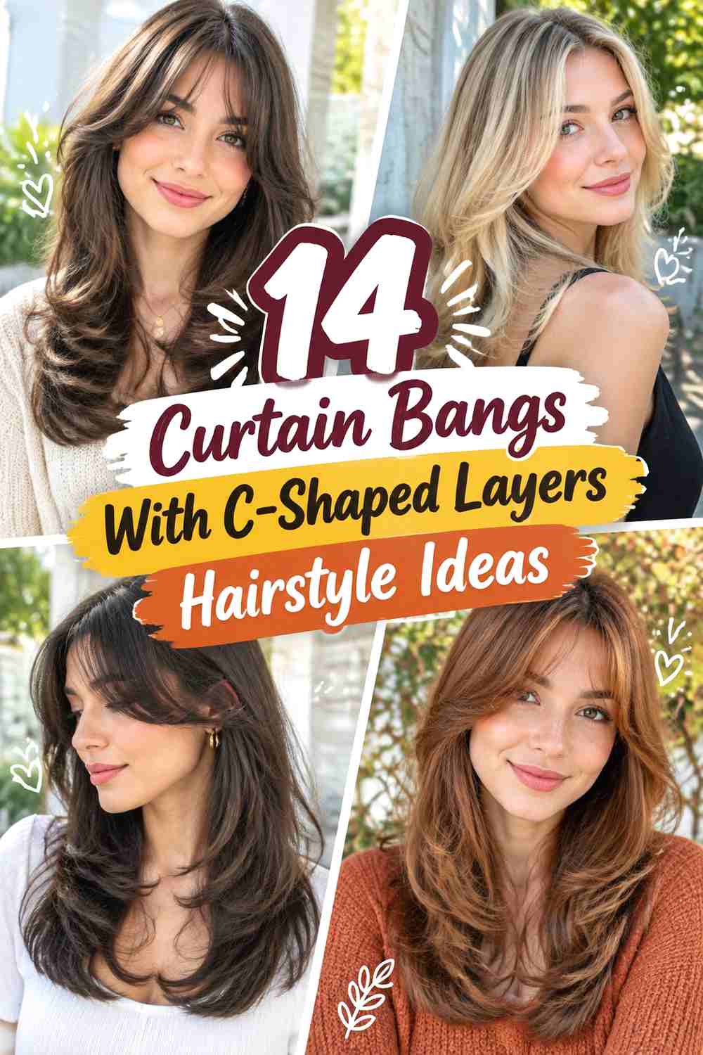 14 Curtain Bangs With C-Shaped Layers Hairstyle Ideas