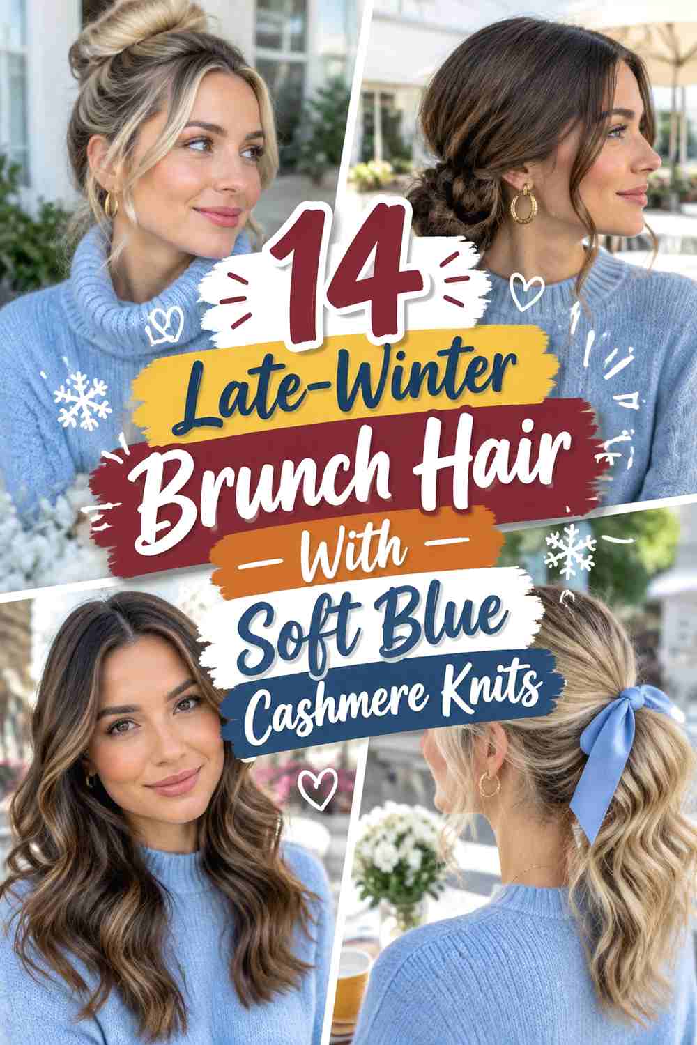 14 Late-Winter Brunch Hair With Soft Blue Cashmere Knits