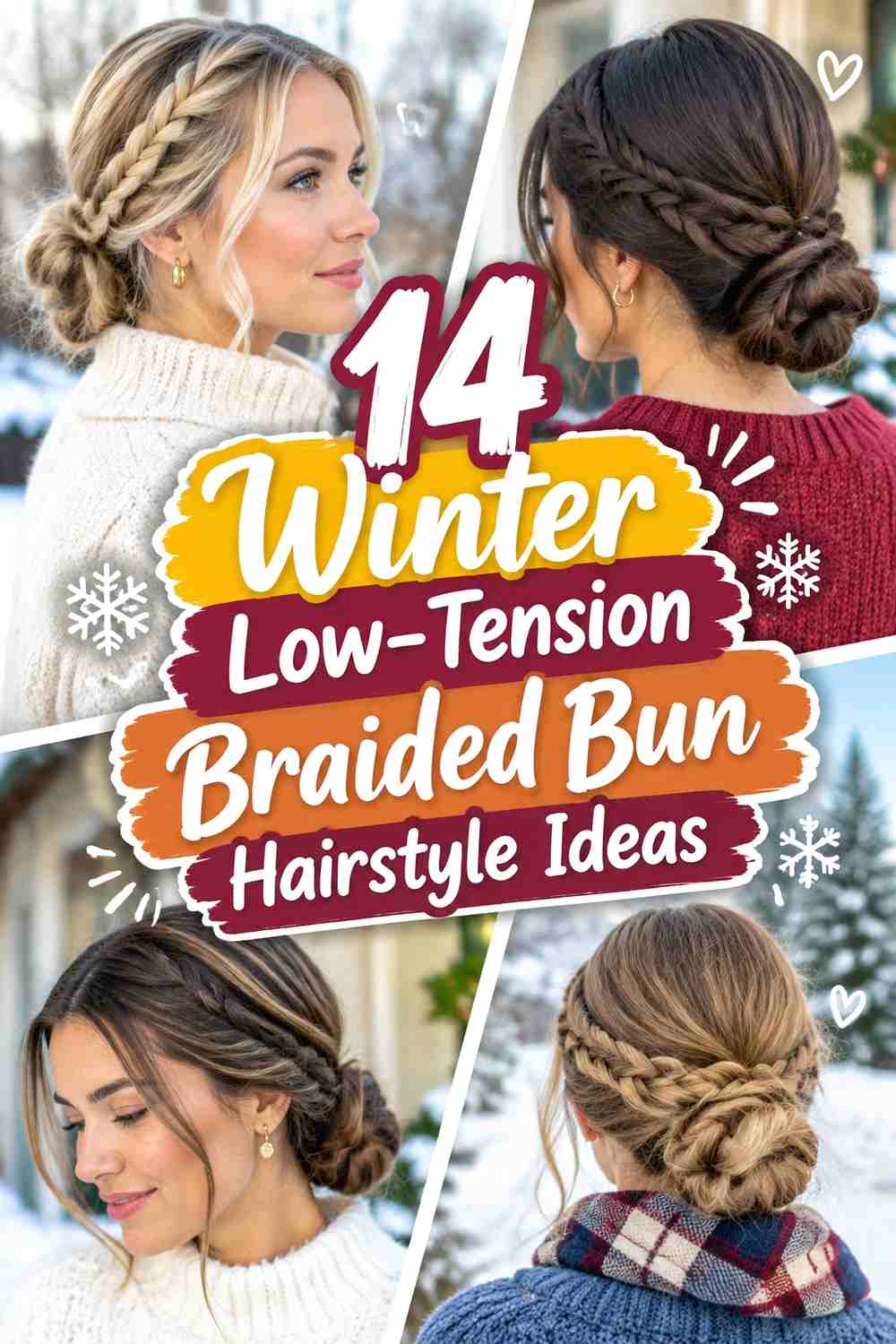 14 Winter Low-Tension Braided Bun Hairstyle Ideas