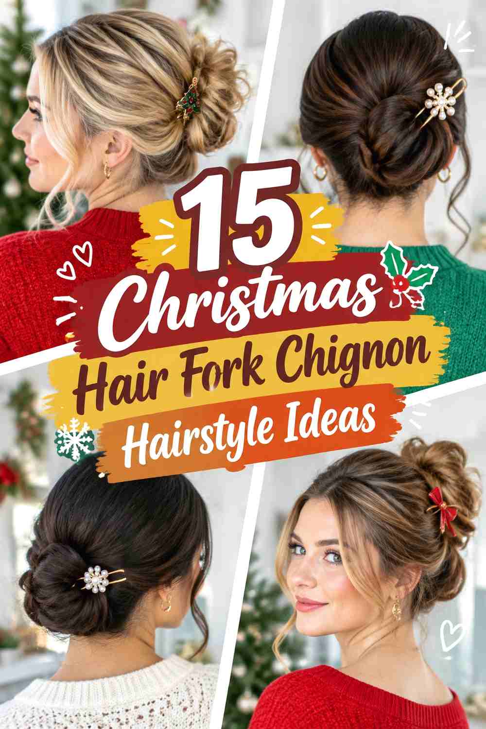 15 Christmas Hair Fork Chignon Hairstyle Ideas