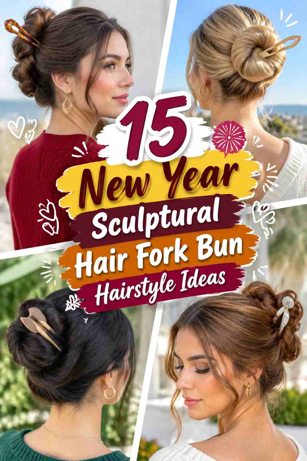 15 New Year Sculptural Hair Fork Bun Hairstyle Ideas