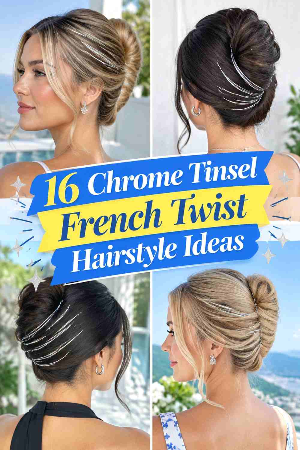 16 Chrome Tinsel French Twist Hairstyle Ideas