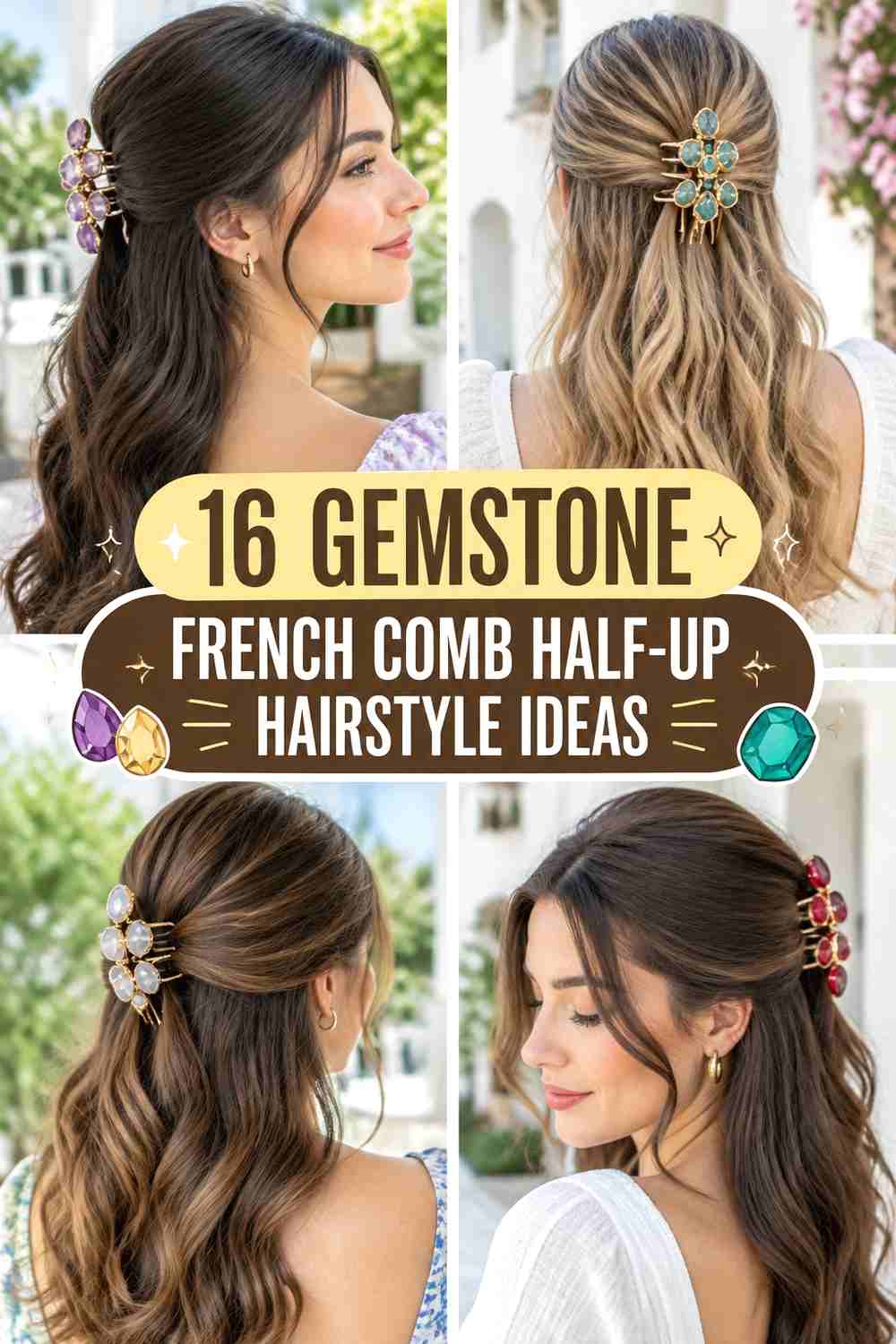 16 Gemstone French Comb Half-Up Hairstyle Ideas