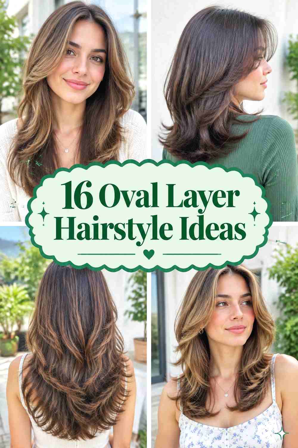 16 Oval Layer Hairstyle Ideas