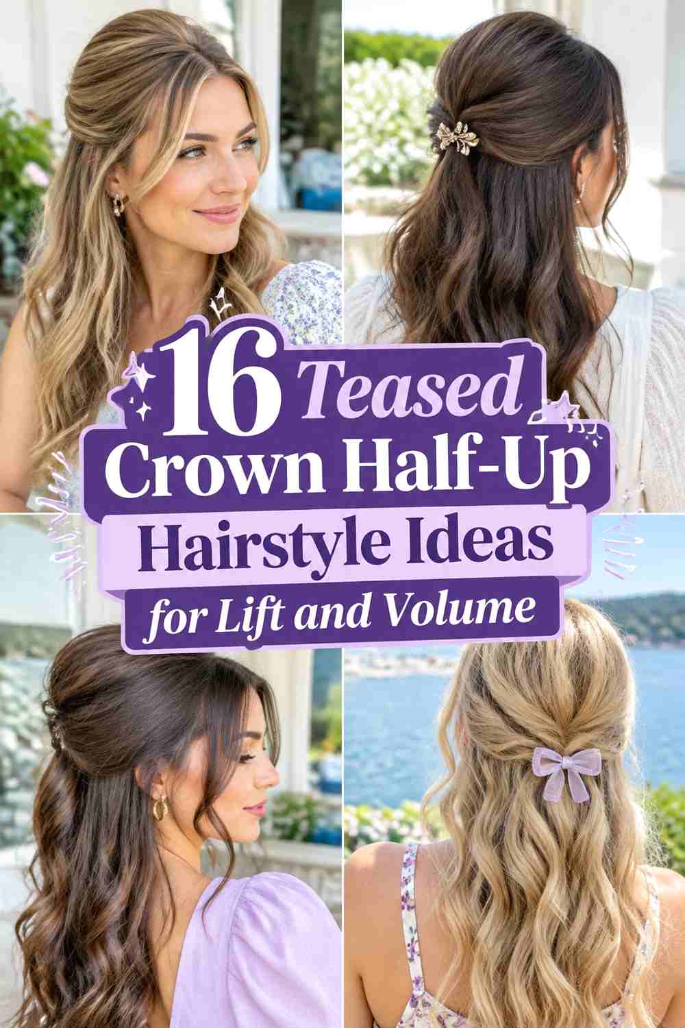 16 Teased Crown Half-Up Hairstyle Ideas for Lift and Volume