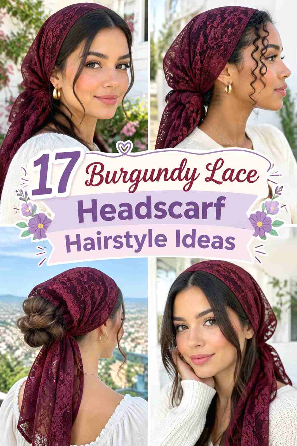 17 Burgundy Lace Headscarf Hairstyle Ideas