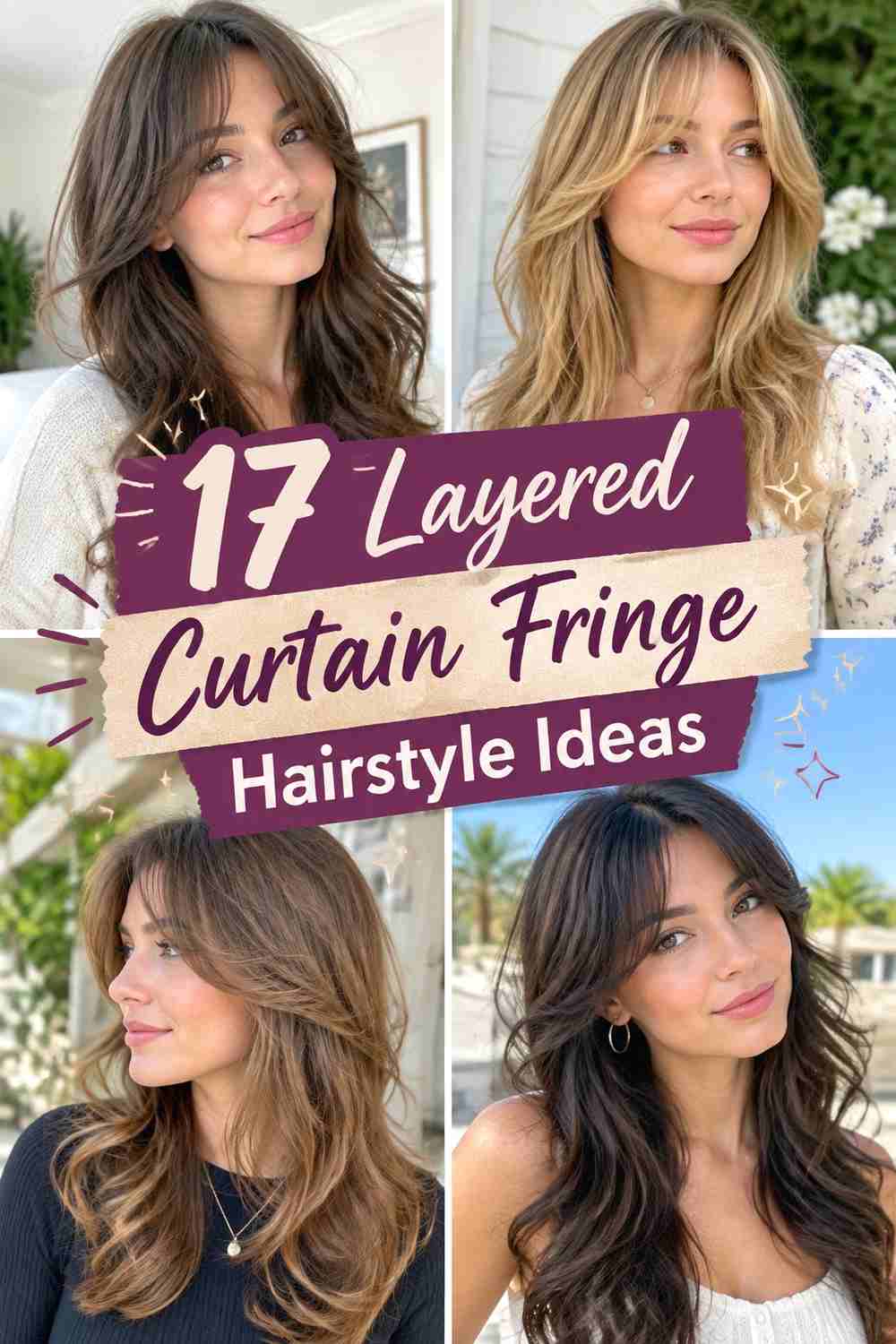 17 Layered Curtain Fringe Hairstyle Ideas