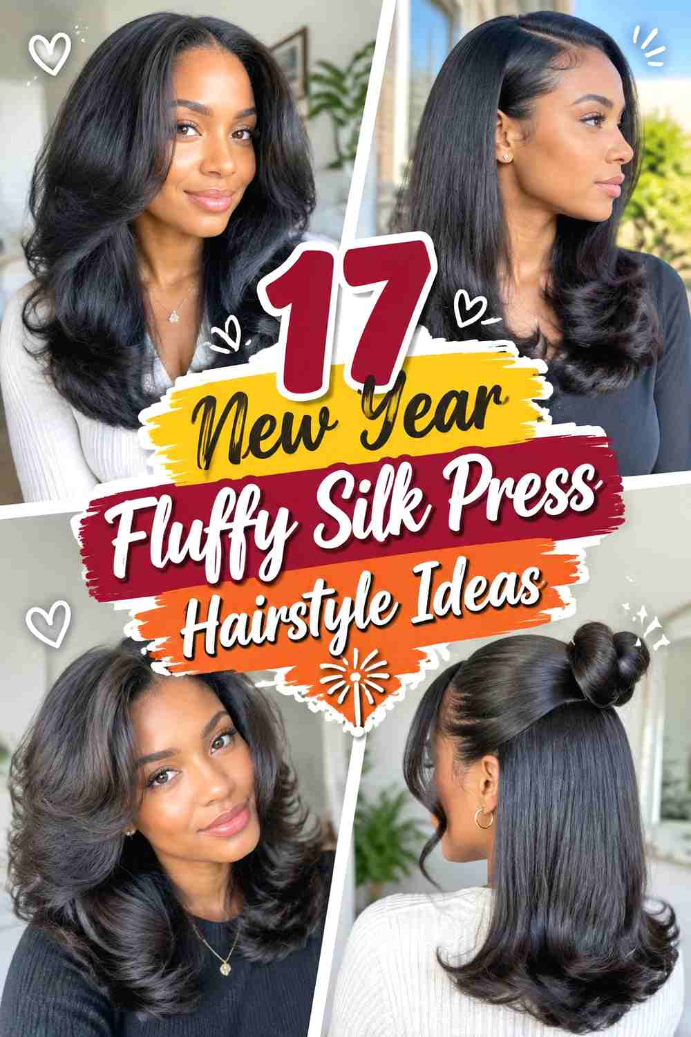 17 New Year Fluffy Silk Press Hairstyle Ideas