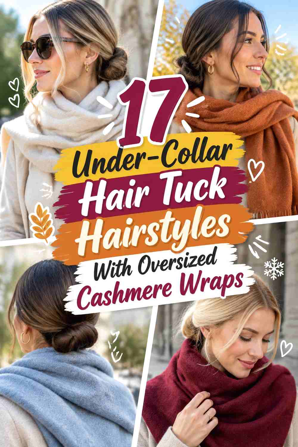 17 Under-Collar Hair Tuck Hairstyles With Oversized Cashmere Wraps