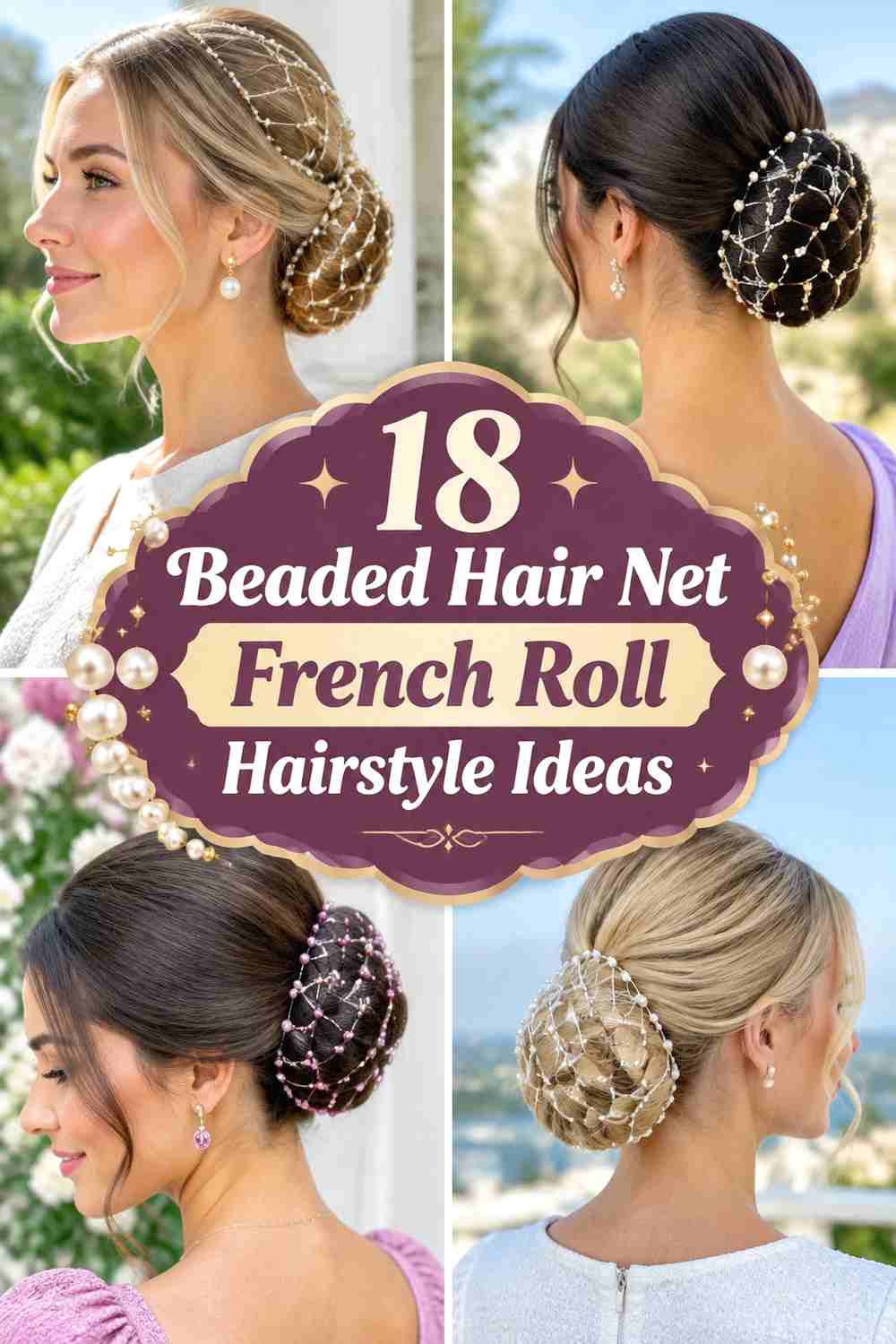 18 Beaded Hair Net French Roll Hairstyle Ideas