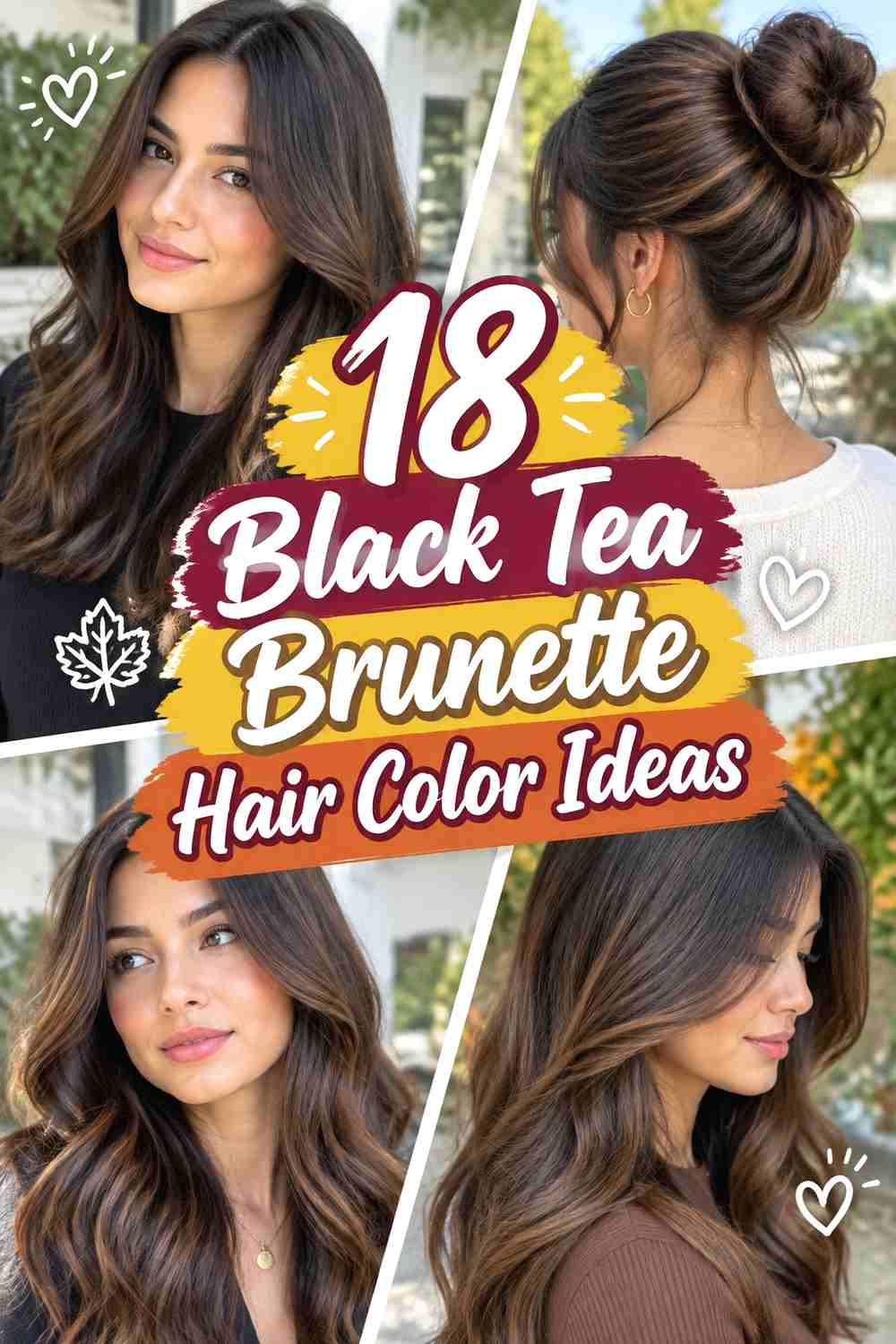18 Black Tea Brunette Hair Color Ideas