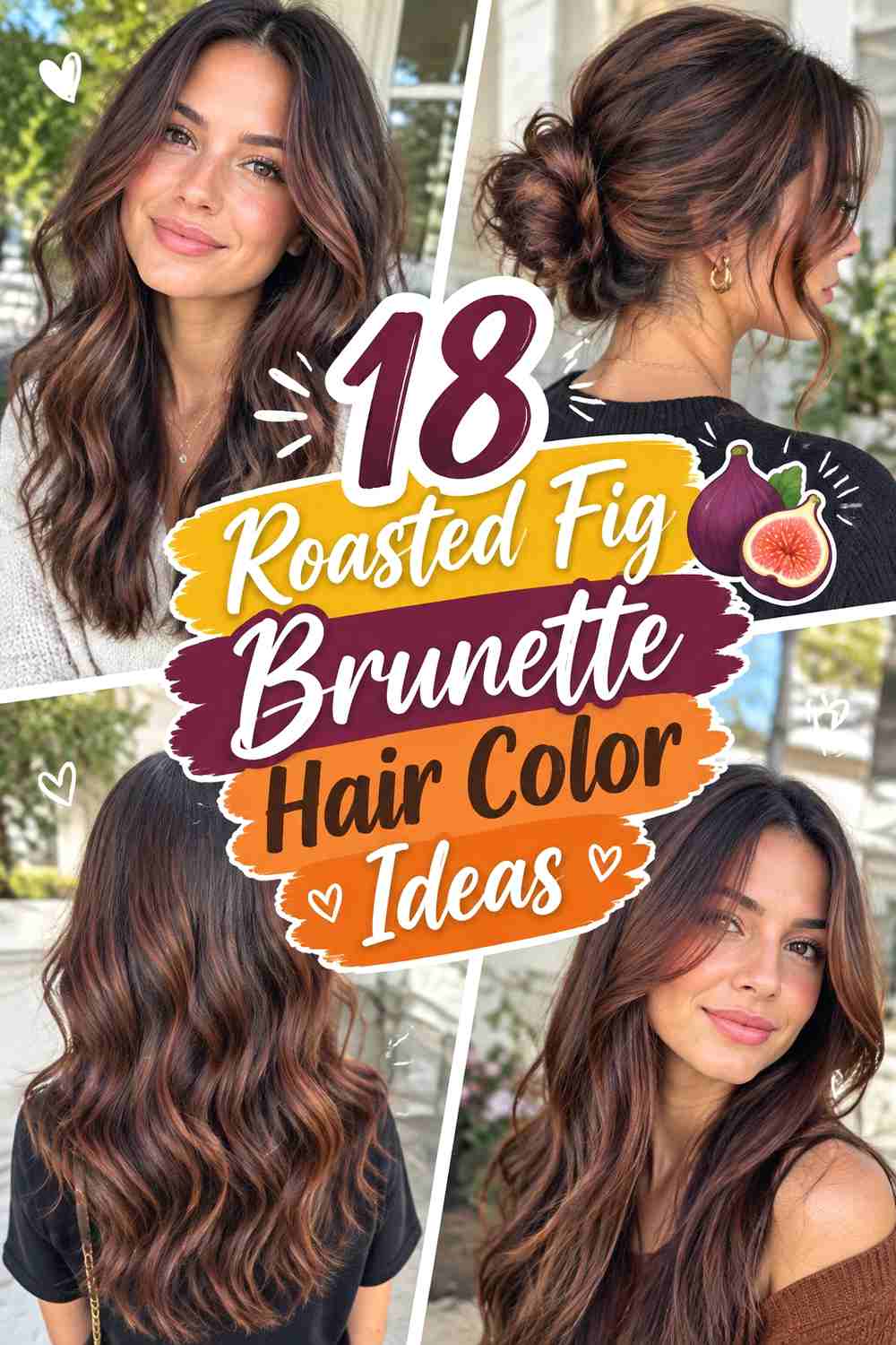18 Roasted Fig Brunette Hair Color Ideas