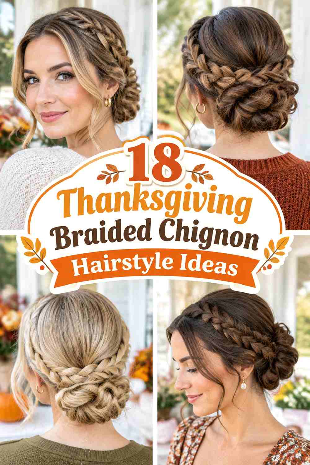 18 Thanksgiving Braided Chignon Hairstyle Ideas