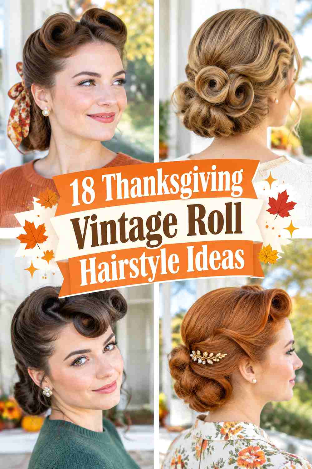 18 Thanksgiving Vintage Roll Hairstyle Ideas