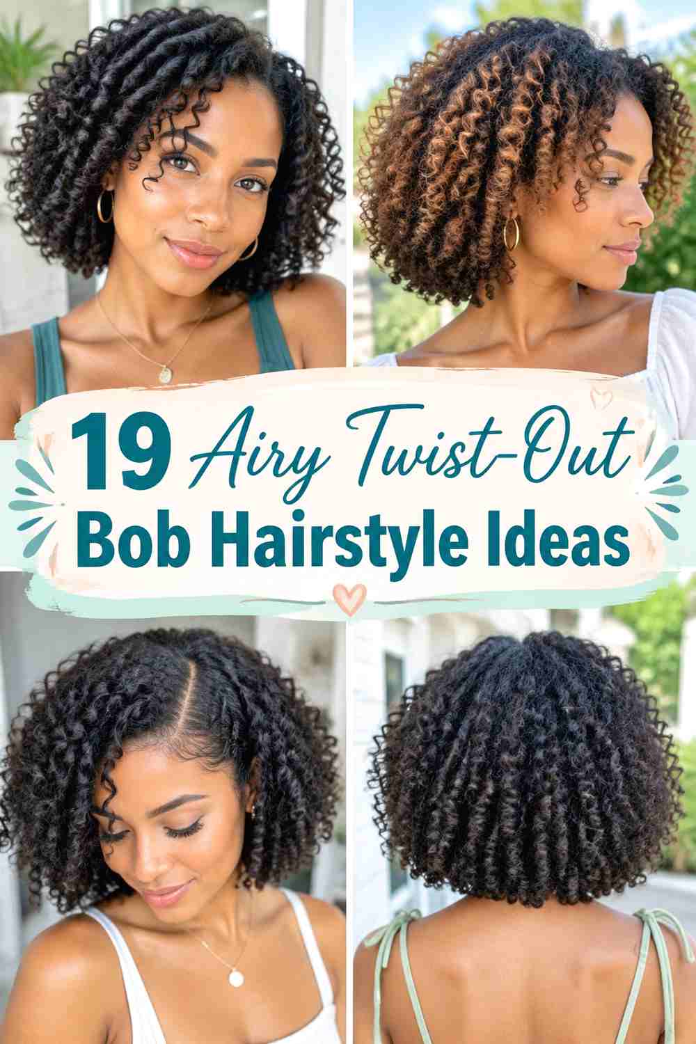 19 Airy Twist-Out Bob Hairstyle Ideas