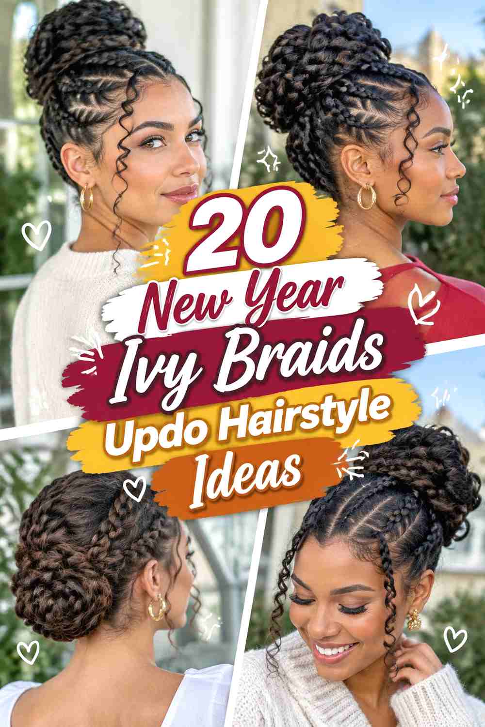 20 New Year Ivy Braids Updo Hairstyle Ideas