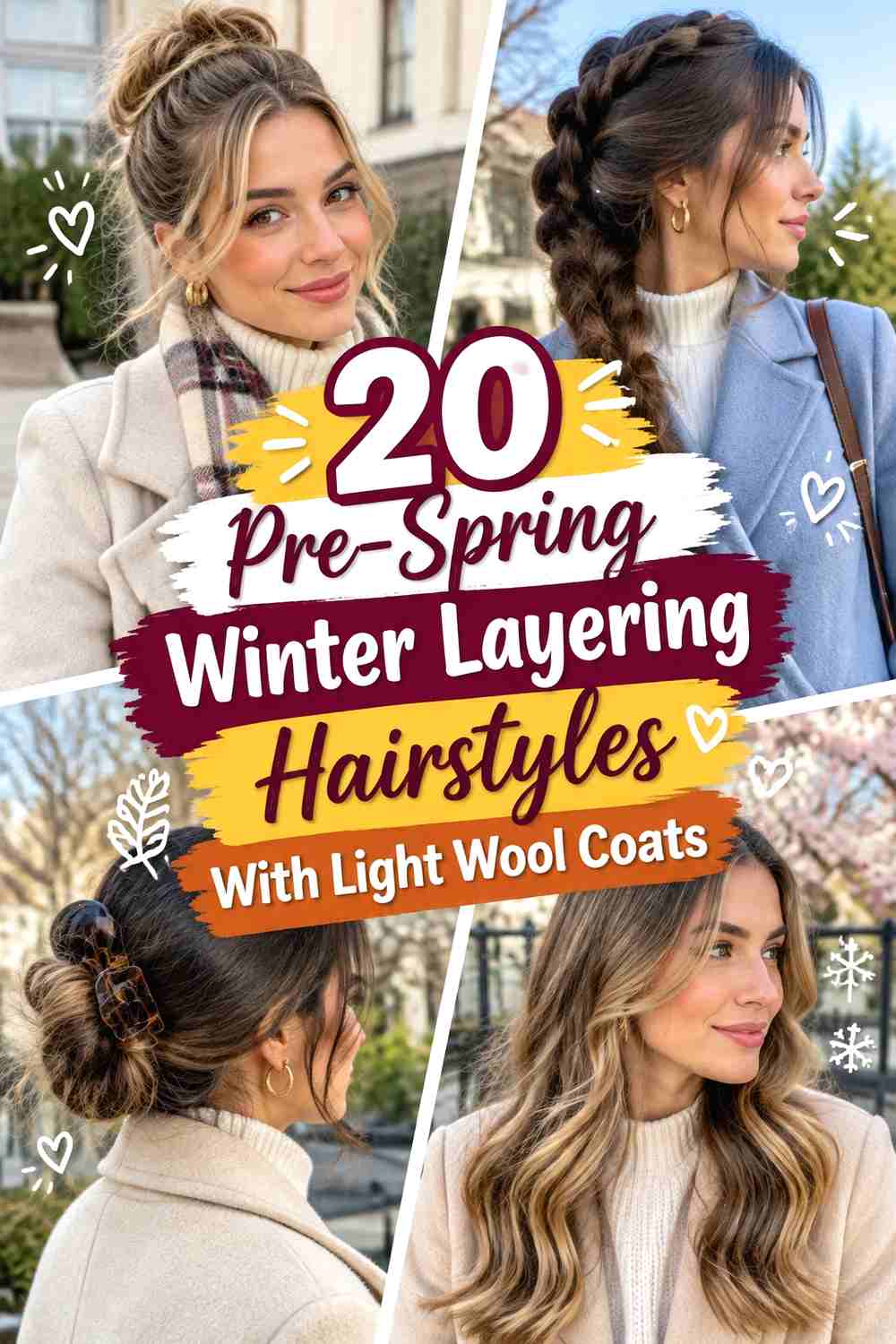 20 Pre-Spring Winter Layering Hairstyles With Light Wool Coats