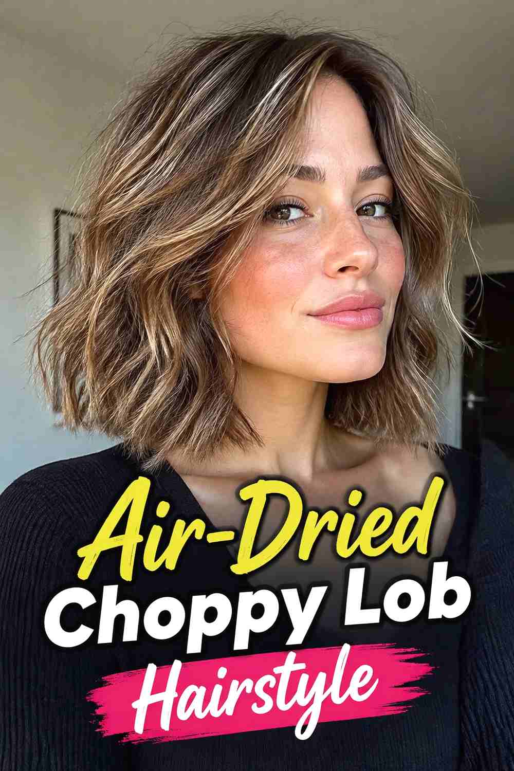 10. Air Dried Choppy Lob Hairstyle