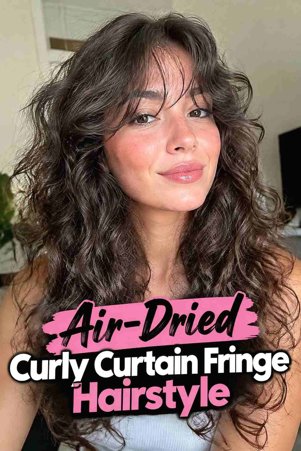 16. Air Dried Curly Curtain Fringe Hairstyle