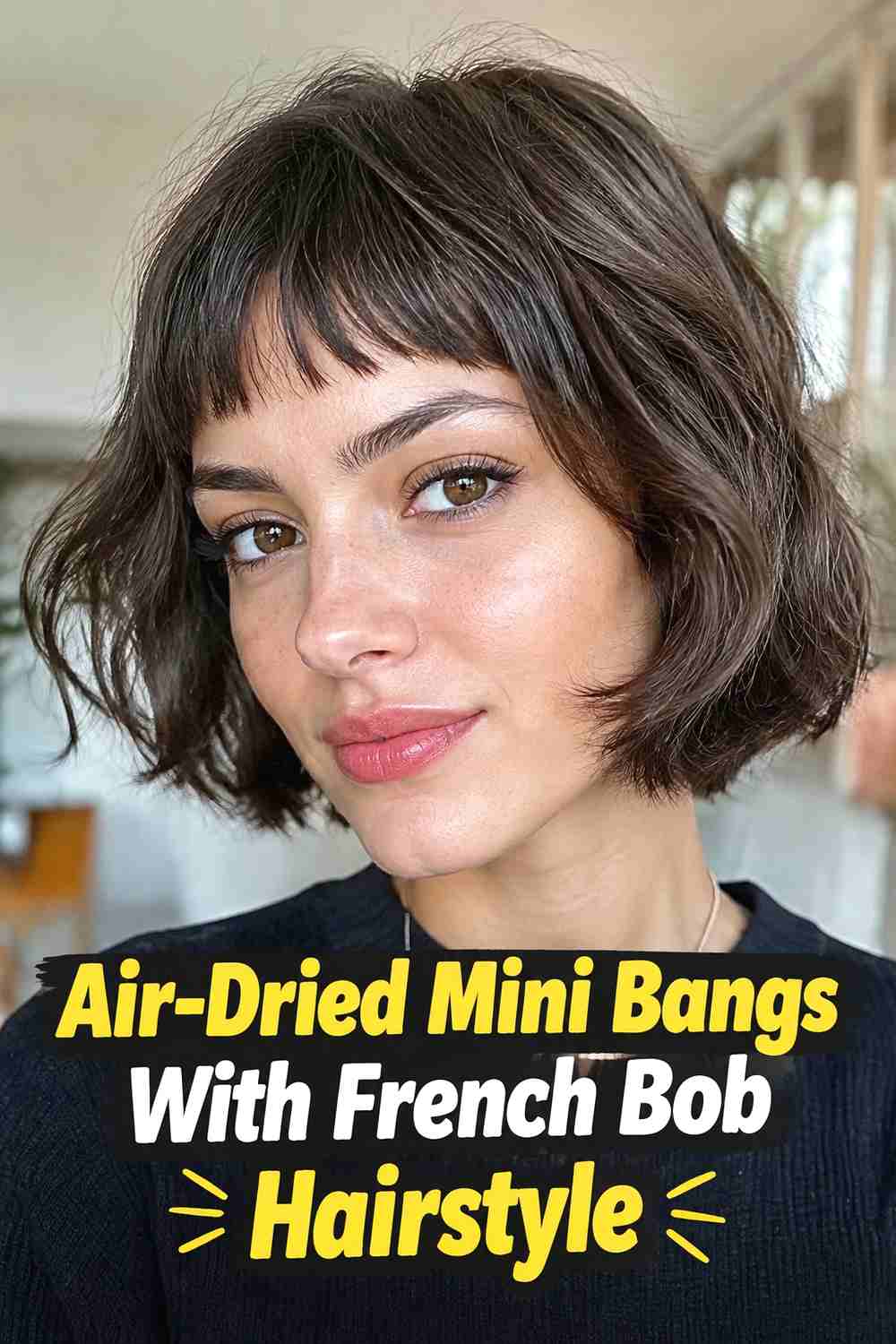 8. Air Dried Mini Bangs With French Bob Hairstyle