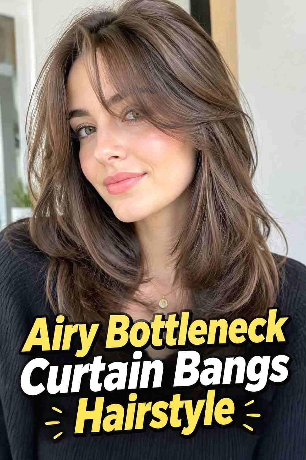 12. Airy Bottleneck Curtain Bangs Hairstyle