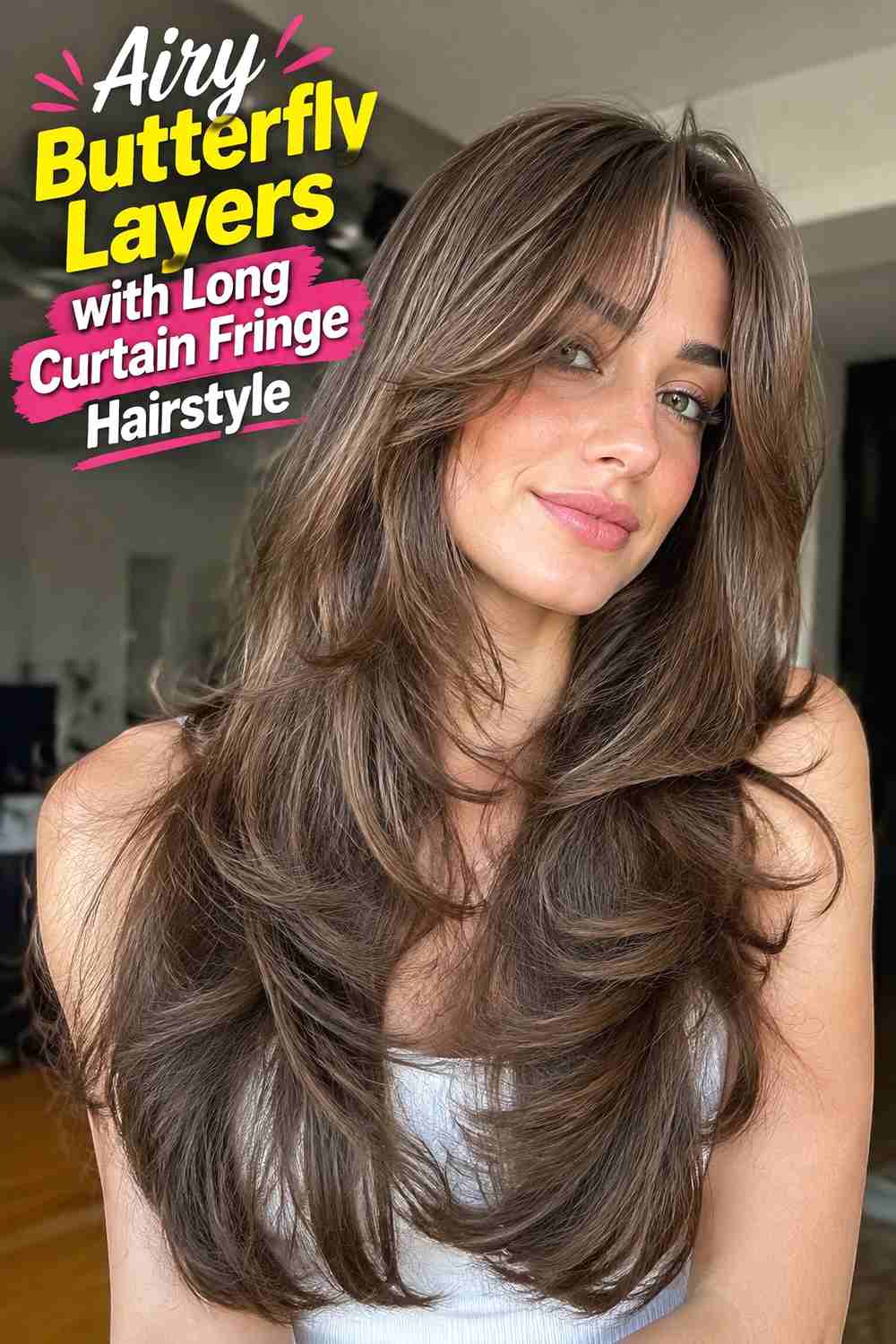 15. Airy Butterfly Layers With Long Curtain Fringe Hairstyle
