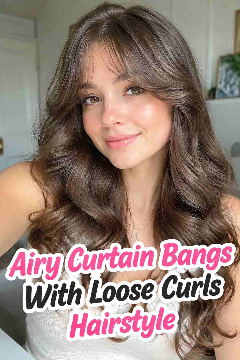 10. Airy Curtain Bangs With Loose Curls Hairstyle