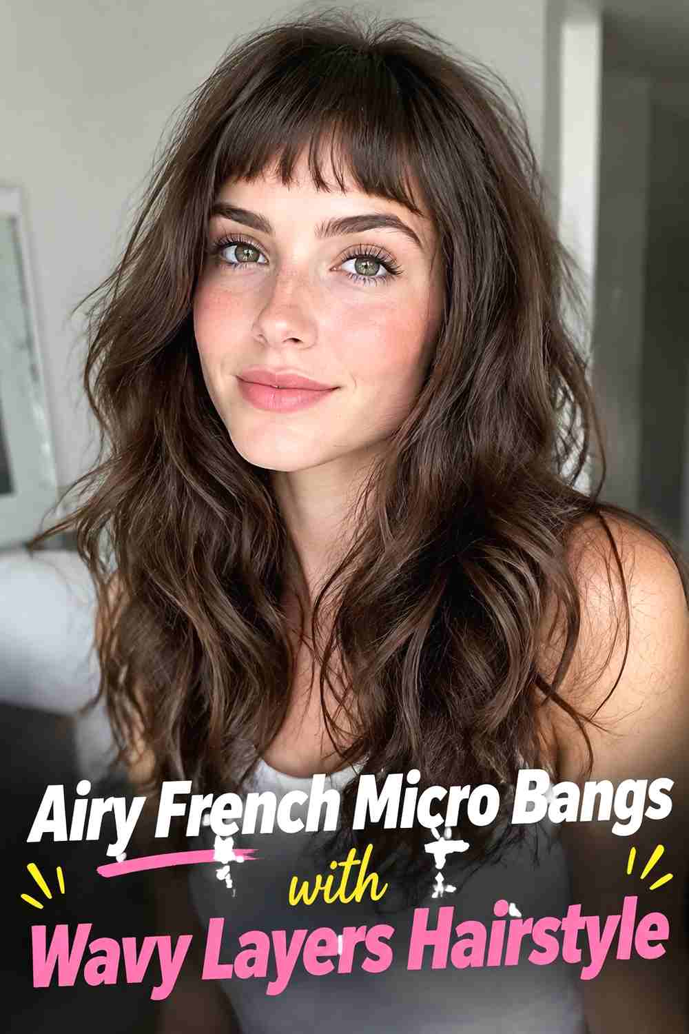 8. Airy French Micro Bangs With Wavy Layers Hairstyle