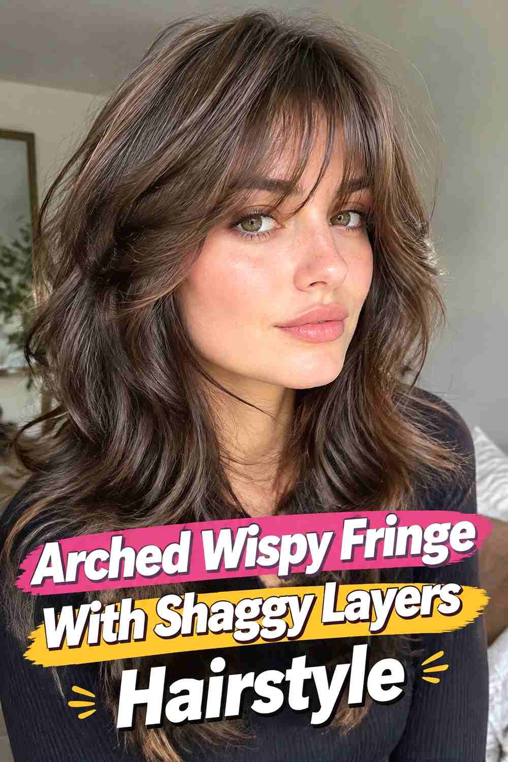 8. Arched Wispy Fringe With Shaggy Layers Hairstyle