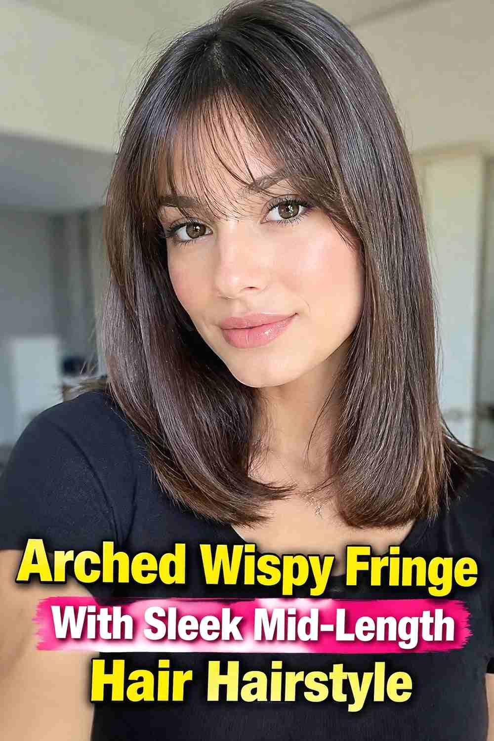 6. Arched Wispy Fringe With Sleek Mid Length Hair Hairstyle