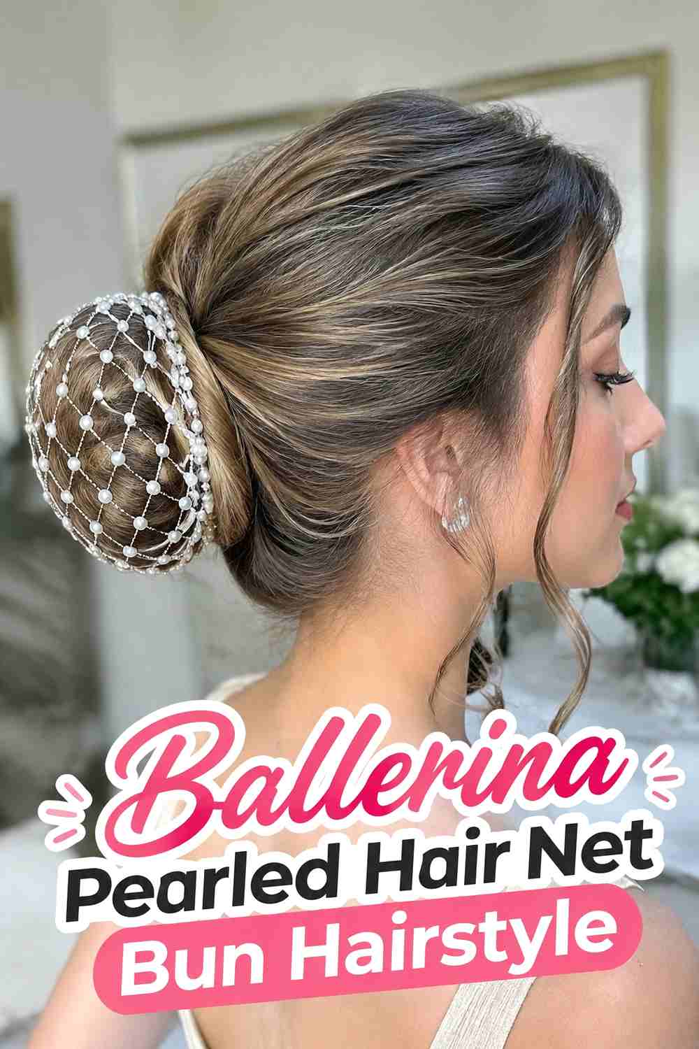7. Ballerina Pearled Hair Net Bun Hairstyle