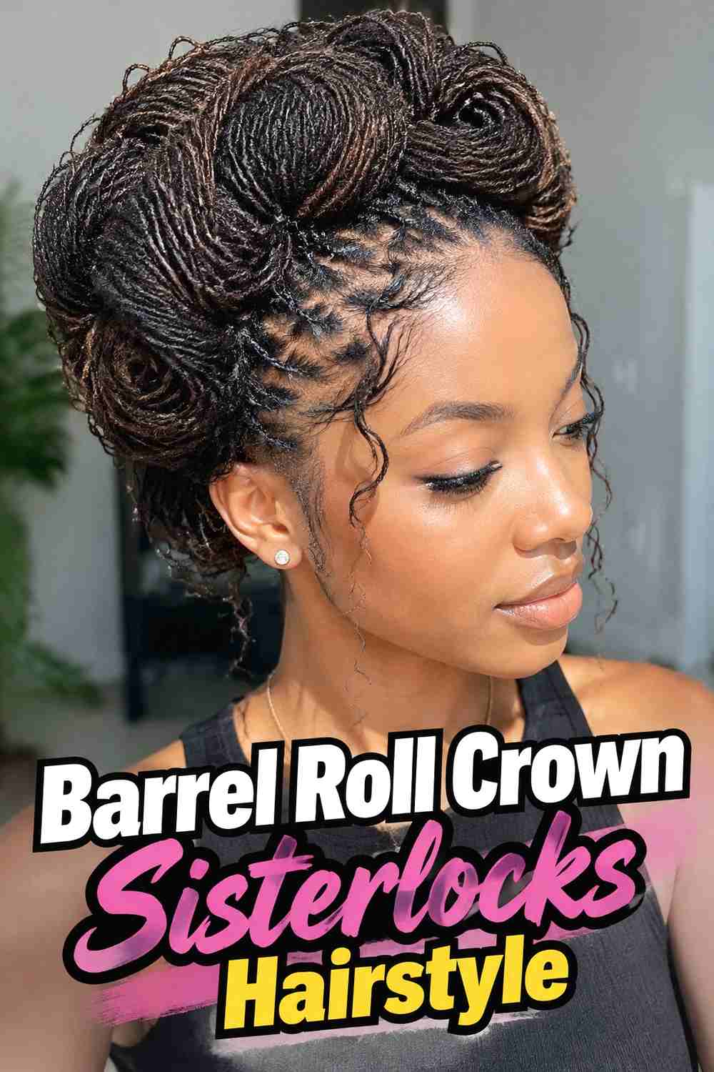 6. Barrel Roll Crown Sisterlocks Hairstyle