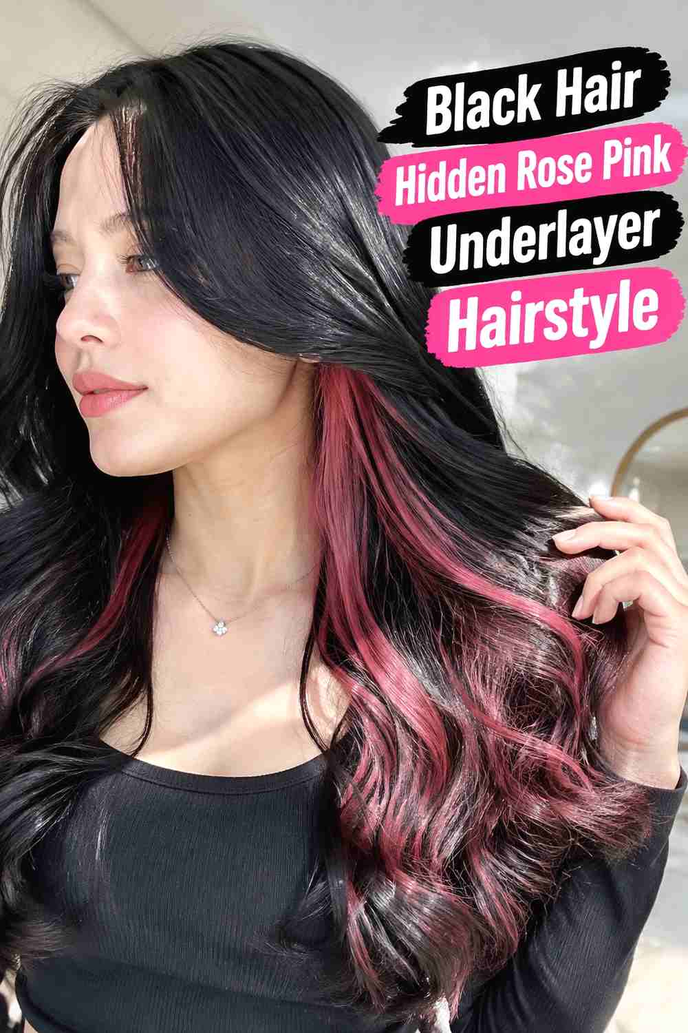 4. Black Hair Hidden Rose Pink Underlayer Hairstyle