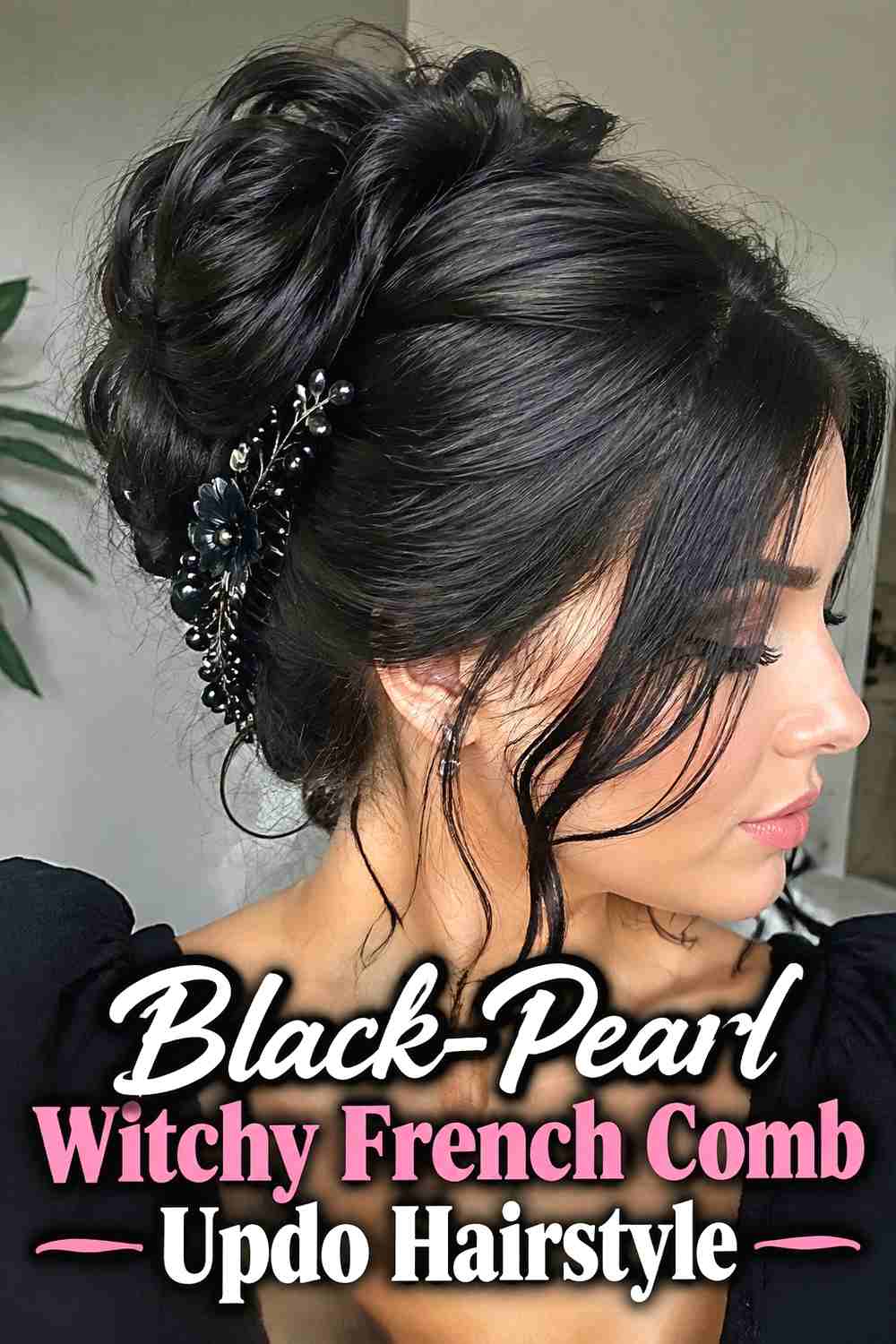 13. Black Pearl Witchy French Comb Updo Hairstyle