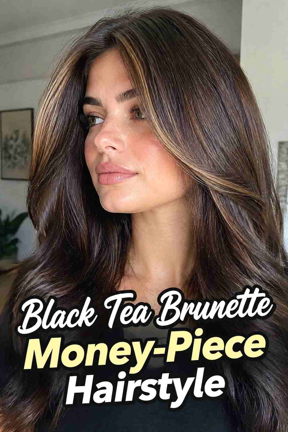 13. Black Tea Brunette Money Piece Hairstyle