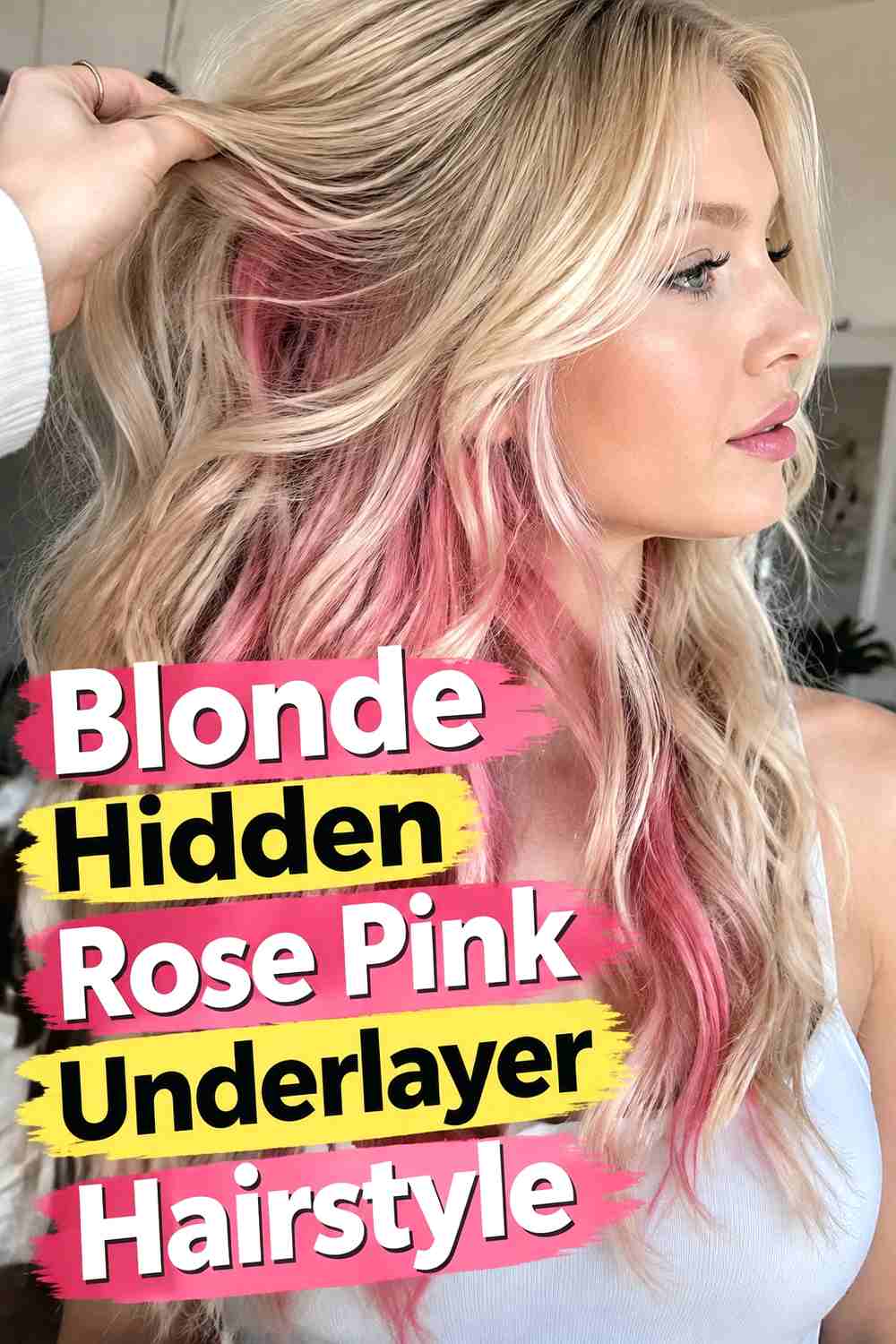 3. Blonde Hidden Rose Pink Underlayer Hairstyle