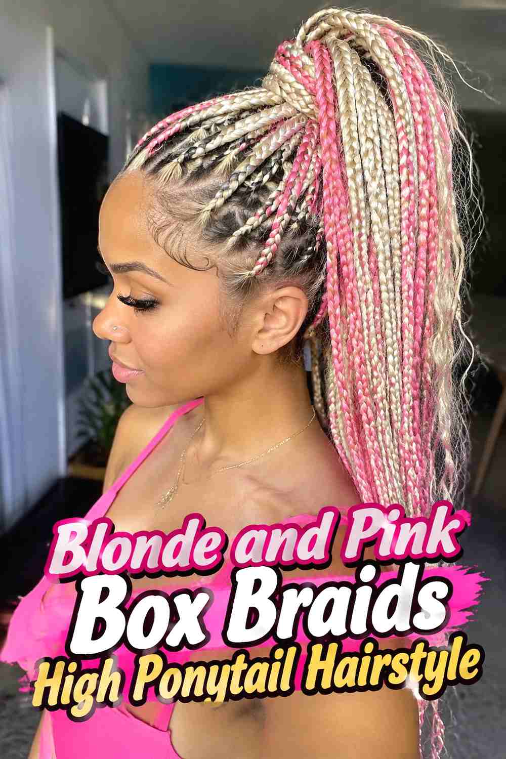 16. Blonde And Pink Box Braids High Ponytail Hairstyle