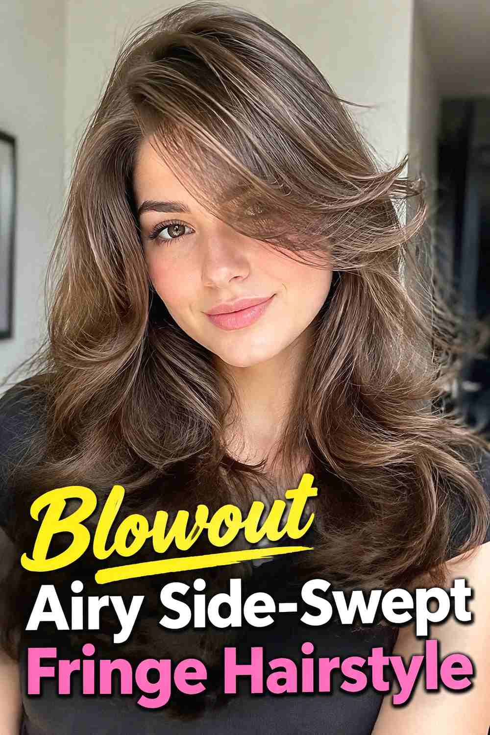 15. Blowout Airy Side Swept Fringe Hairstyle