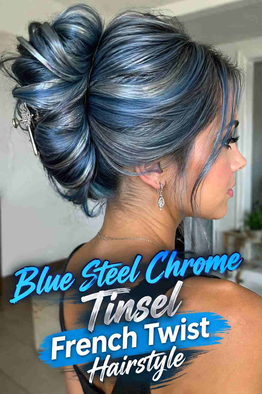 6. Blue Steel Chrome Tinsel French Twist Hairstyle