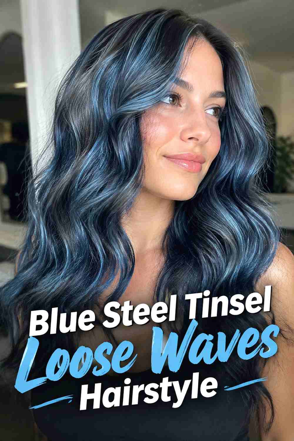 3. Blue Steel Tinsel Loose Waves Hairstyle