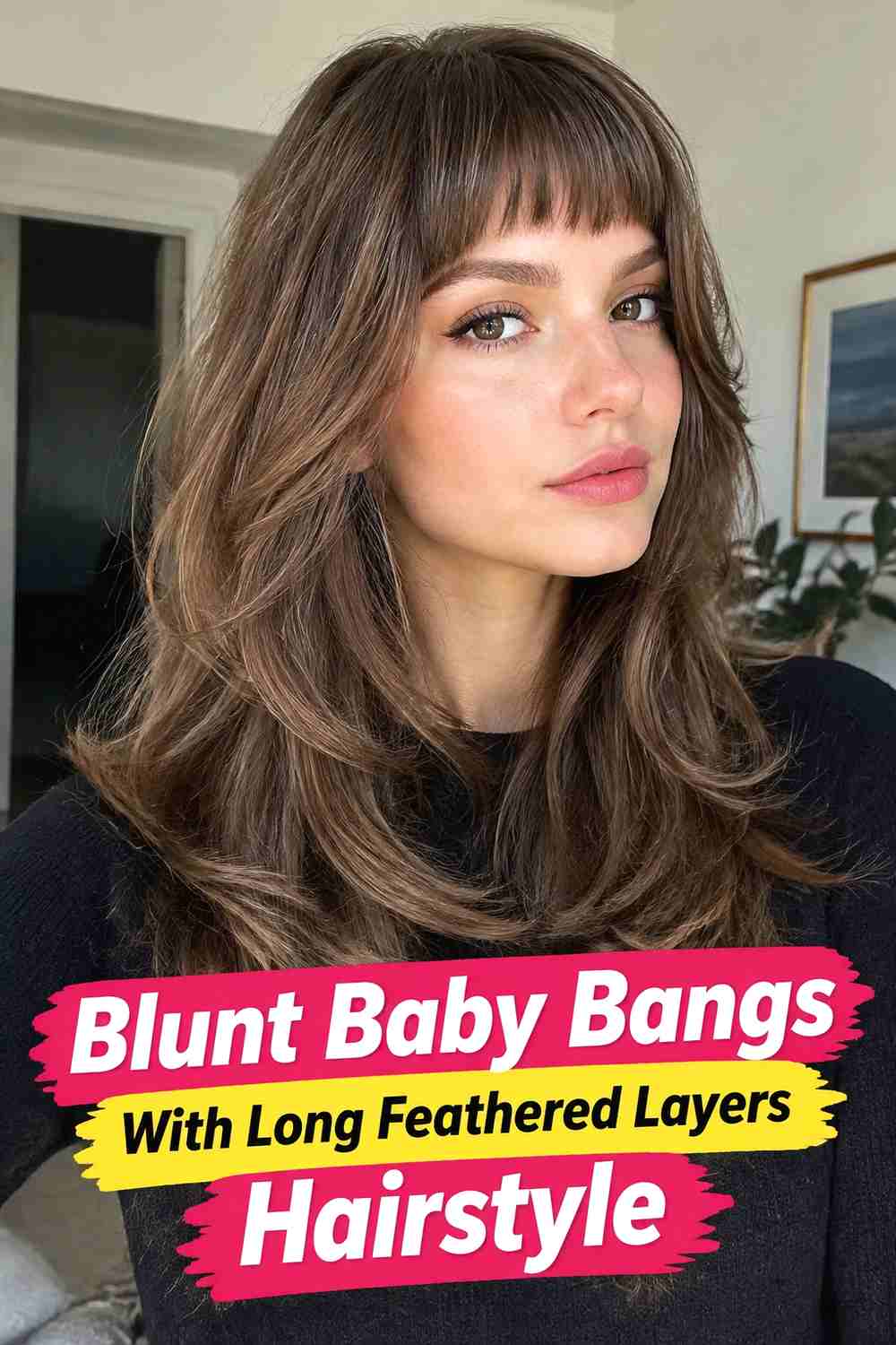 1. Blunt Baby Bangs With Long Feathered Layers Hairstyle